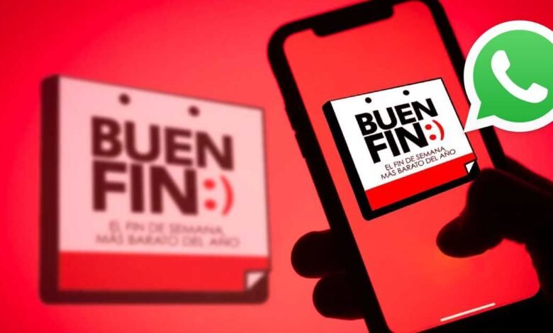 Buen Fin 2025 Tiendas usarán canal de Whatsapp para ventas