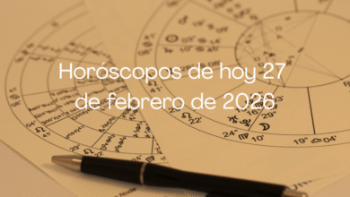 Horóscopos de hoy 27 de febrero de 2026 amor, trabajo, familia y economía