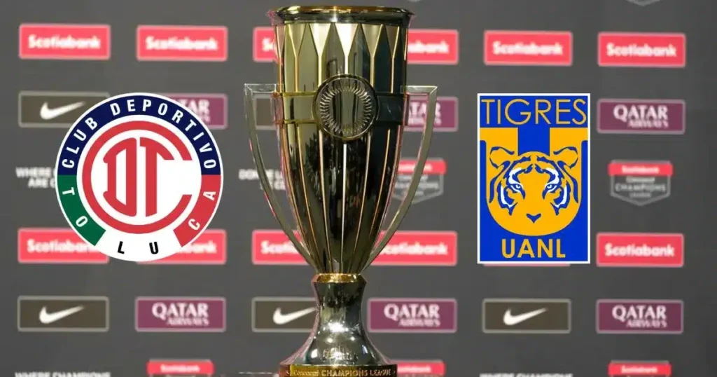 toluca vs tigres fecha y horario de la final de concachampions 2026 (1)
